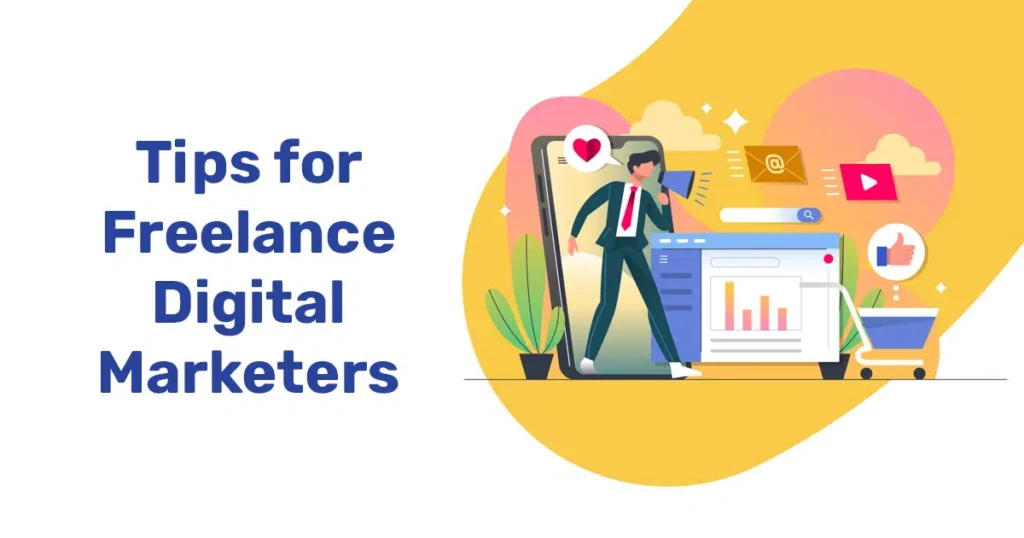 tips for freelance digital marketers